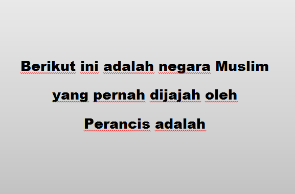 Berikut ini adalah negara Muslim yang pernah dijajah oleh Perancis adalah